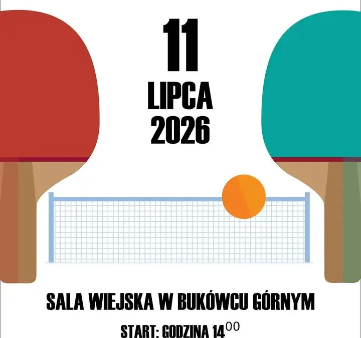 Deblowy Turniej Tenisa Stołowego w Bukówcu Górnym – zapisy trwają