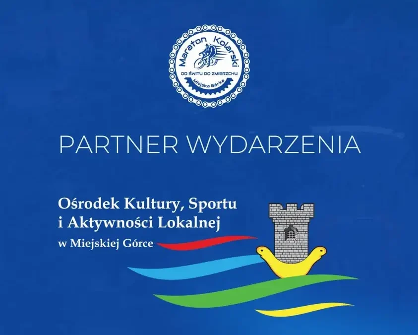 OKSiAL w Miejskiej Górce partnerem 4. edycji Maratonu Kolarskiego „Od Świtu do Zmierzchu”