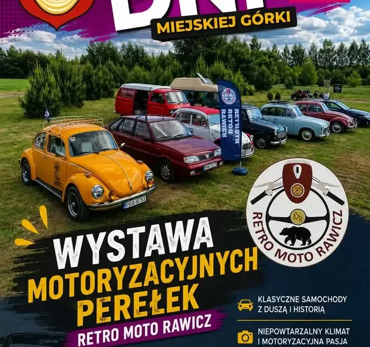 Klasyki motoryzacji na Dniach Miejskiej Górki 2026 – wystawa Retro Moto Rawicz