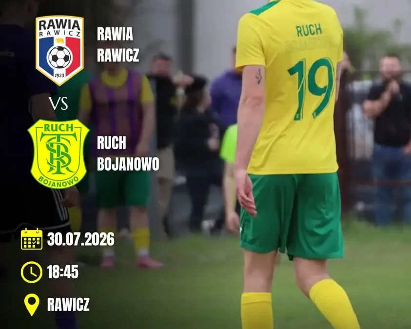 Dodatkowy sparing: TS Ruch zmierzy się z KP Rawia Rawicz