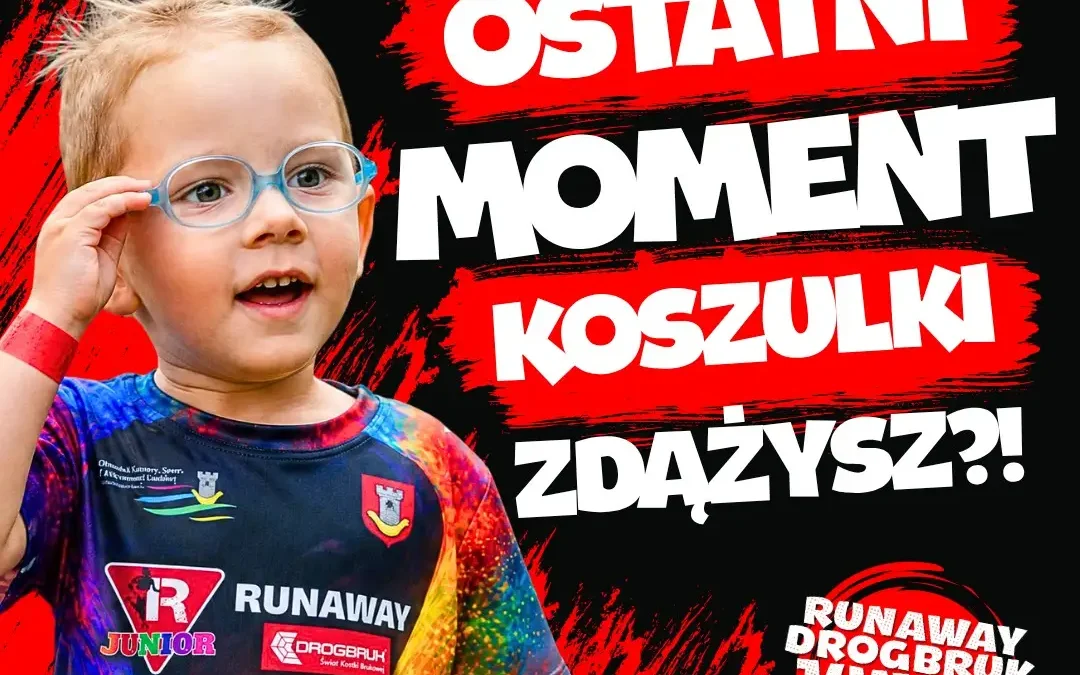 Ostatni dzień zapisów na Runaway Drogbruk Junior w Miejskiej Górce – zdąż z koszulką!