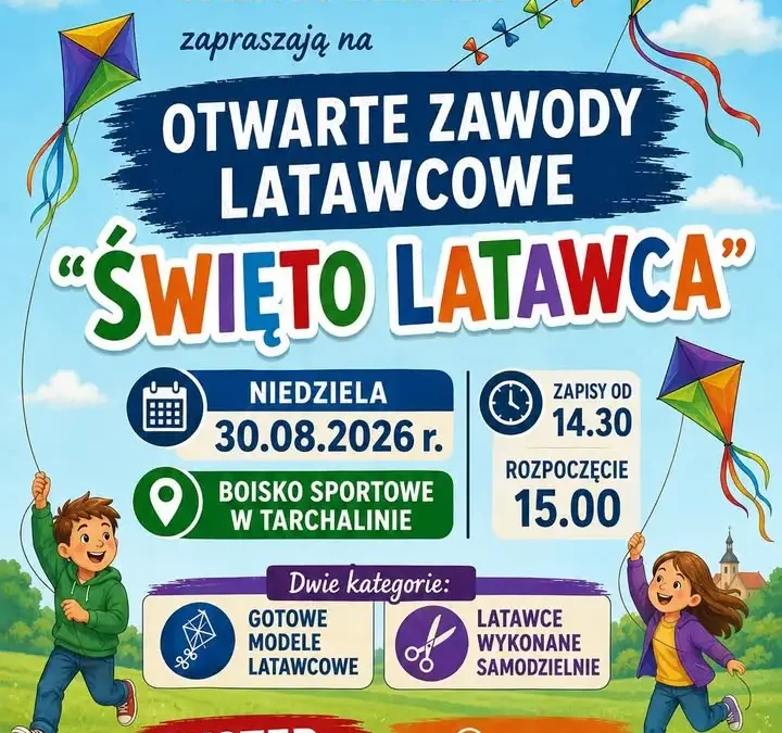 Święto Latawca w Tarchalinie: rodzinna niedziela z zawodami i atrakcjami