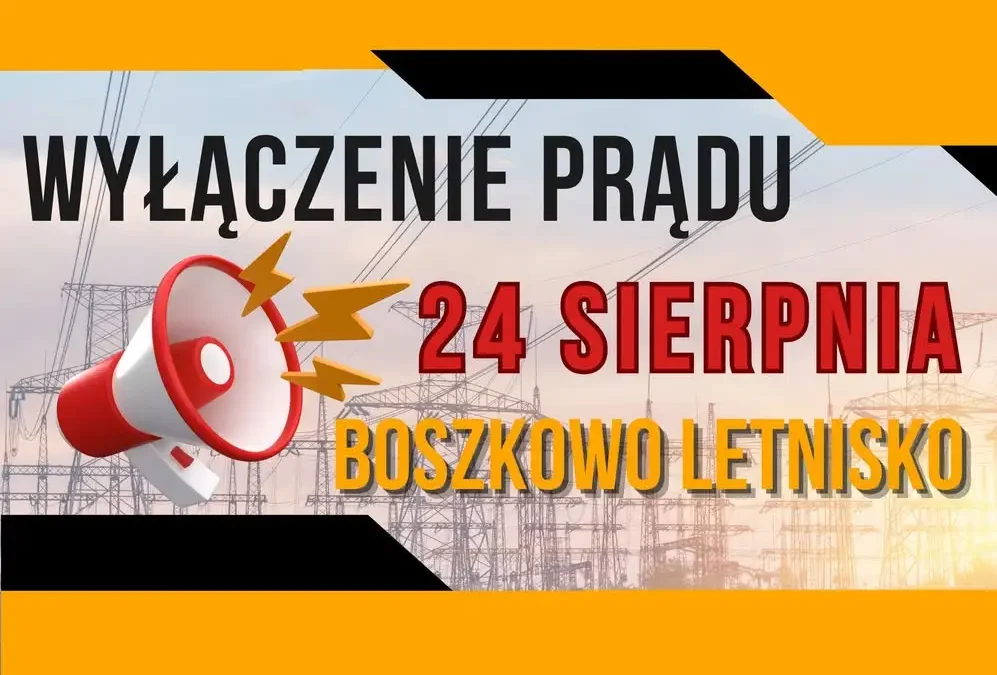Planowane wyłączenie prądu w Boszkowie Letnisku 24 sierpnia – lista posesji