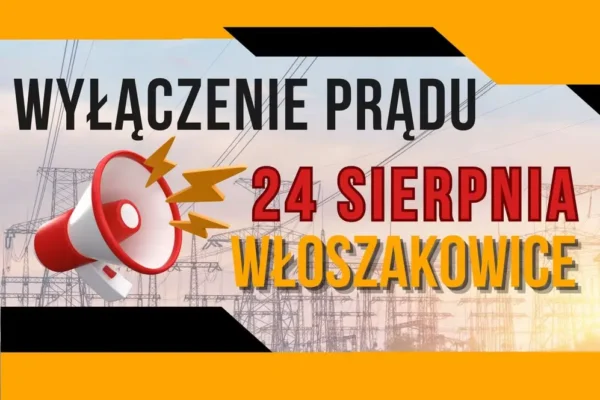 Planowane wyłączenie prądu we Włoszakowicach 24 sierpnia – sprawdź, czy dotyczy Twojej ulicy