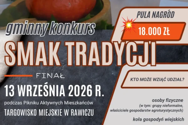 Konkurs „Smak Tradycji” 2026 w Rawiczu – pula nagród 18 tys. zł