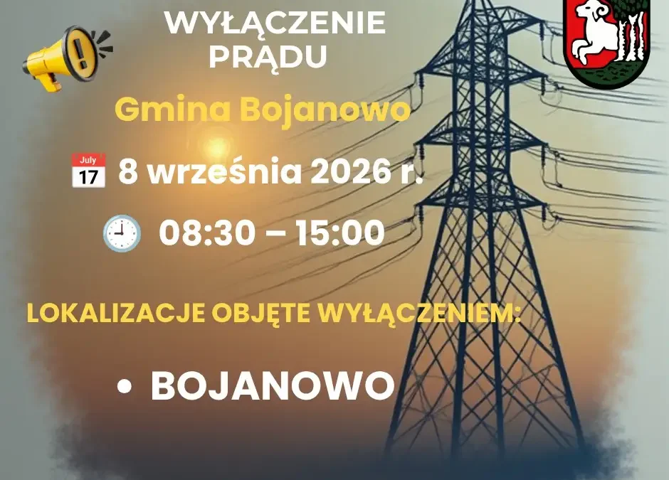 Planowane wyłączenia prądu w Bojanowie 8 września – sprawdź, czy dotyczy Twojej ulicy