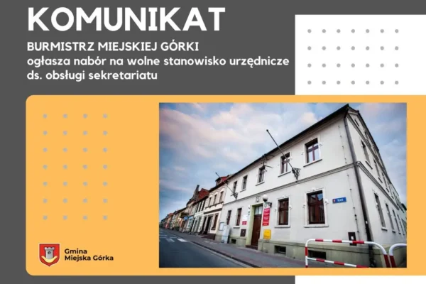 Nabór na stanowisko ds. obsługi sekretariatu w Urzędzie Miejskiej Górki