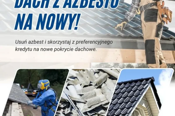 Wymiana dachu po azbeście: BOŚ Bank i WFOŚiGW oferują preferencyjny kredyt