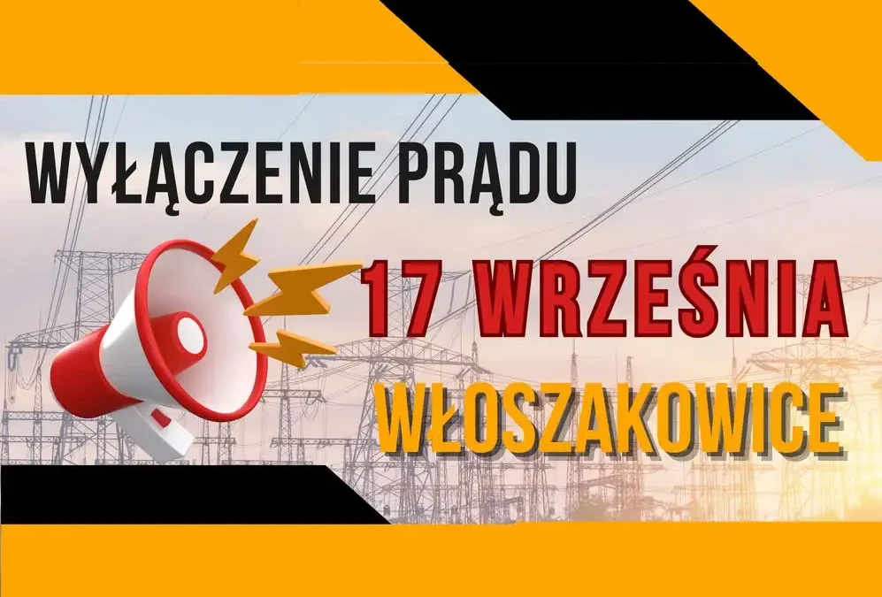 Planowane wyłączenie prądu we Włoszakowicach – 17 września