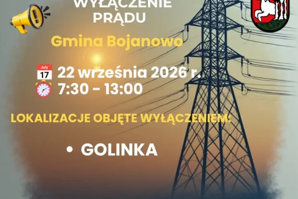 Planowane wyłączenia prądu w Golince – 22 września 2026