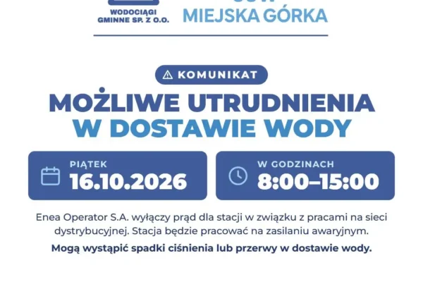 Miejska Górka: przerwy w dostawie wody w piątek 16 października