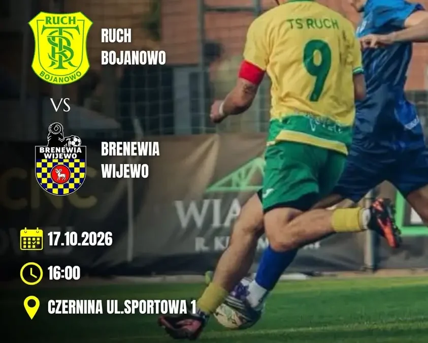 TS Ruch Bojanowo wraca do Czerniny. 11. kolejka Klasy Okręgowej już w sobotę