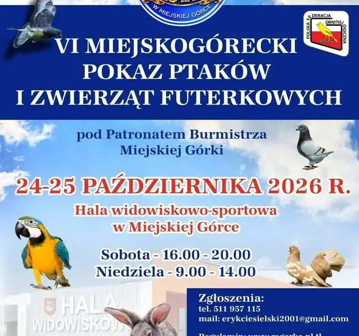 VI Miejskogórecki Pokaz Ptaków i Zwierząt Futerkowych – 24-25 października